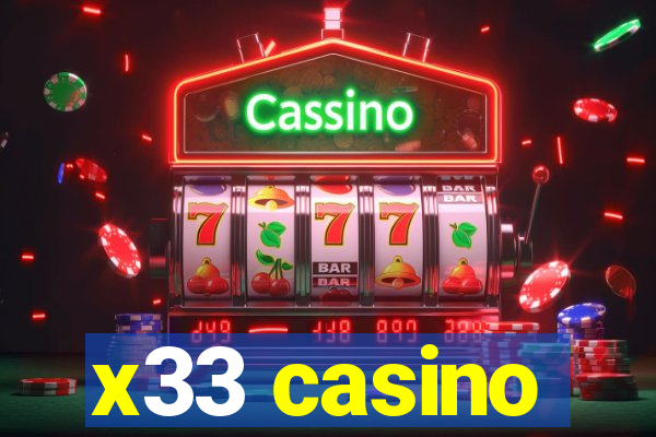 x33 casino